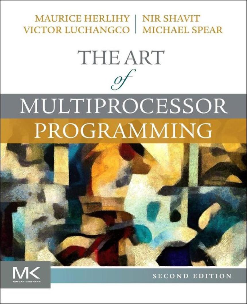 The Art Of Multiprocessor Programming 2nd Edition Maurice Herlihy