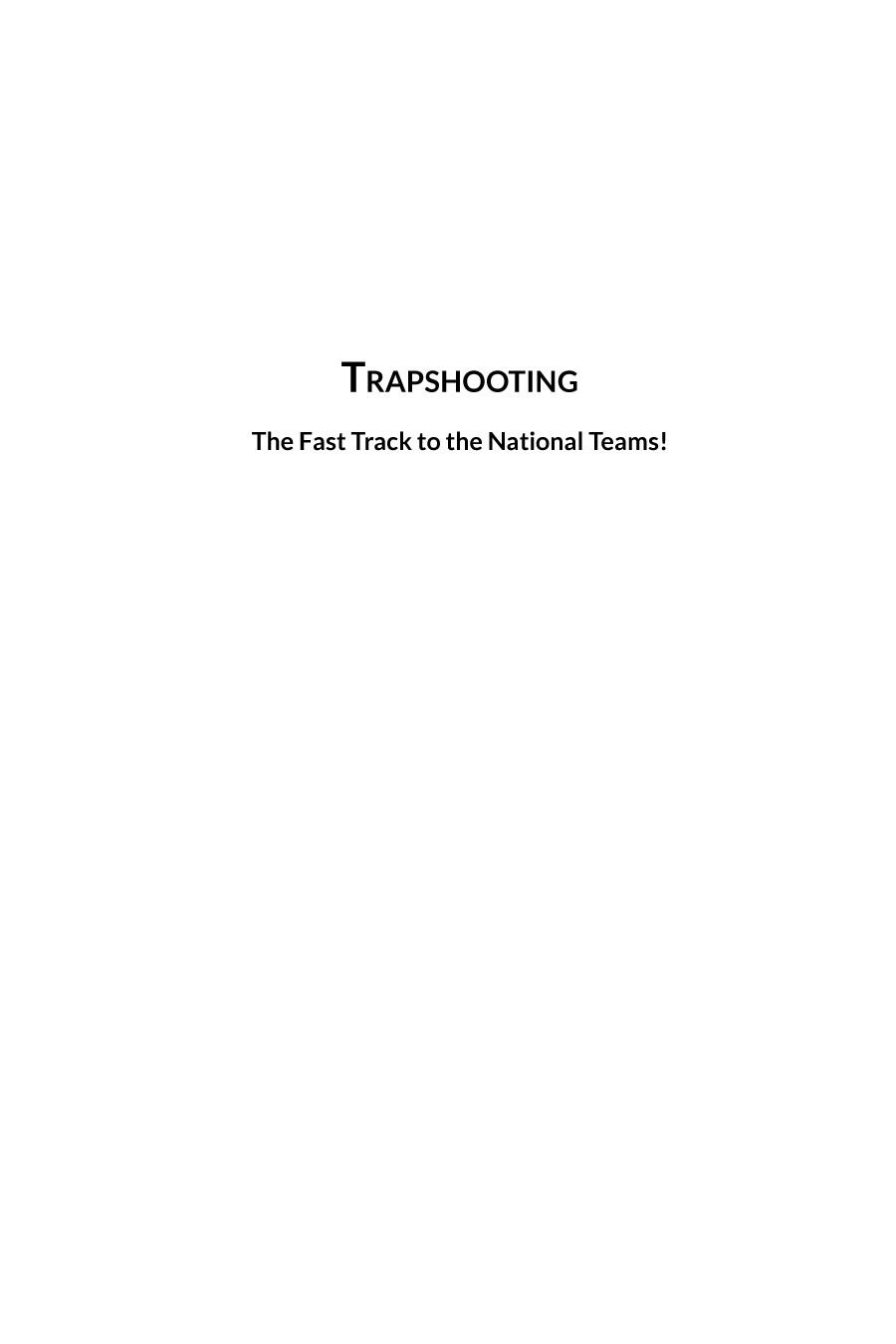 Trapshooting The Fast Track To The National Teams Dvm Geir Wemmestadhaaland