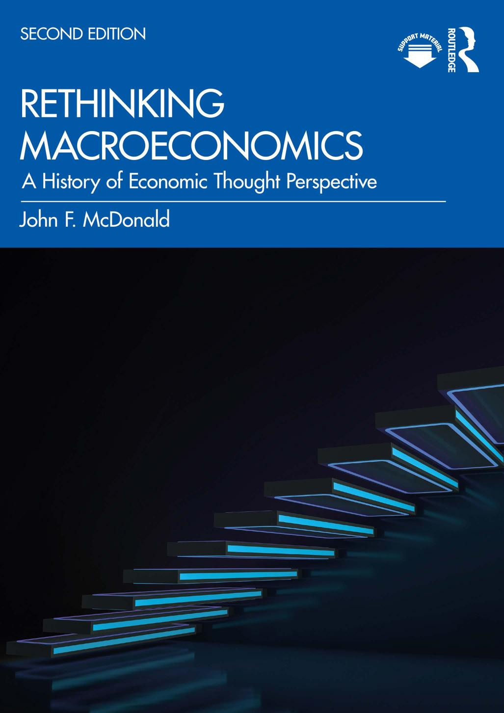 Rethinking Macroeconomics A History Of Economic Thought Perspective 2nd Edition John F Mcdonald