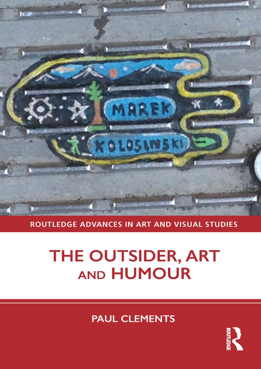 The Outsider Art And Humour Paul Clements