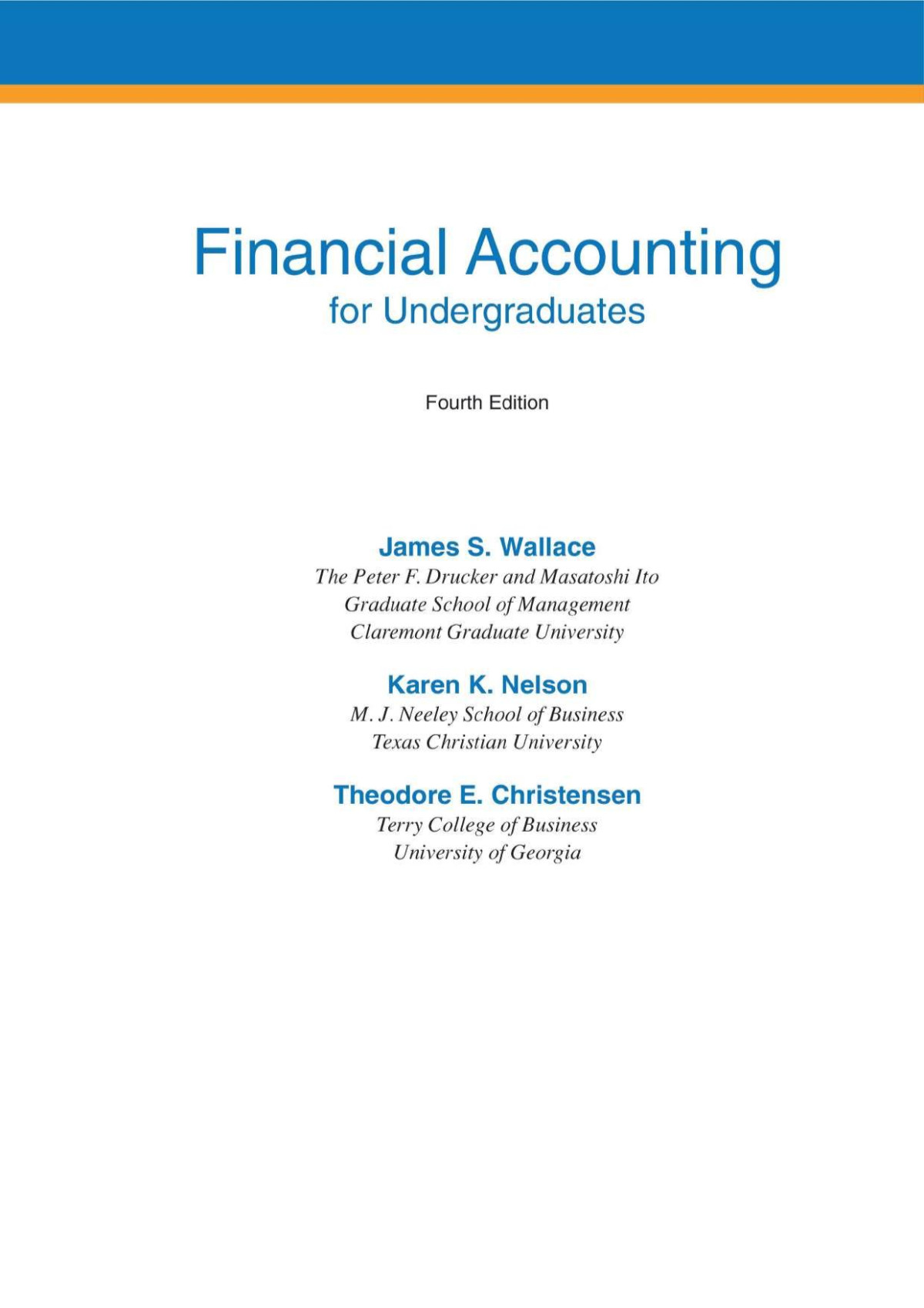 Financial Accounting For Undergraduates James Wallace Karen Nelson