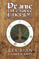 The Pranic Life Force Energy Handbook Camile R Rigby Rex Rian