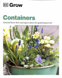 Dk Grow Containers Essential Knowhow And Expert Advice For Gardening Success Geoff Stebbings
