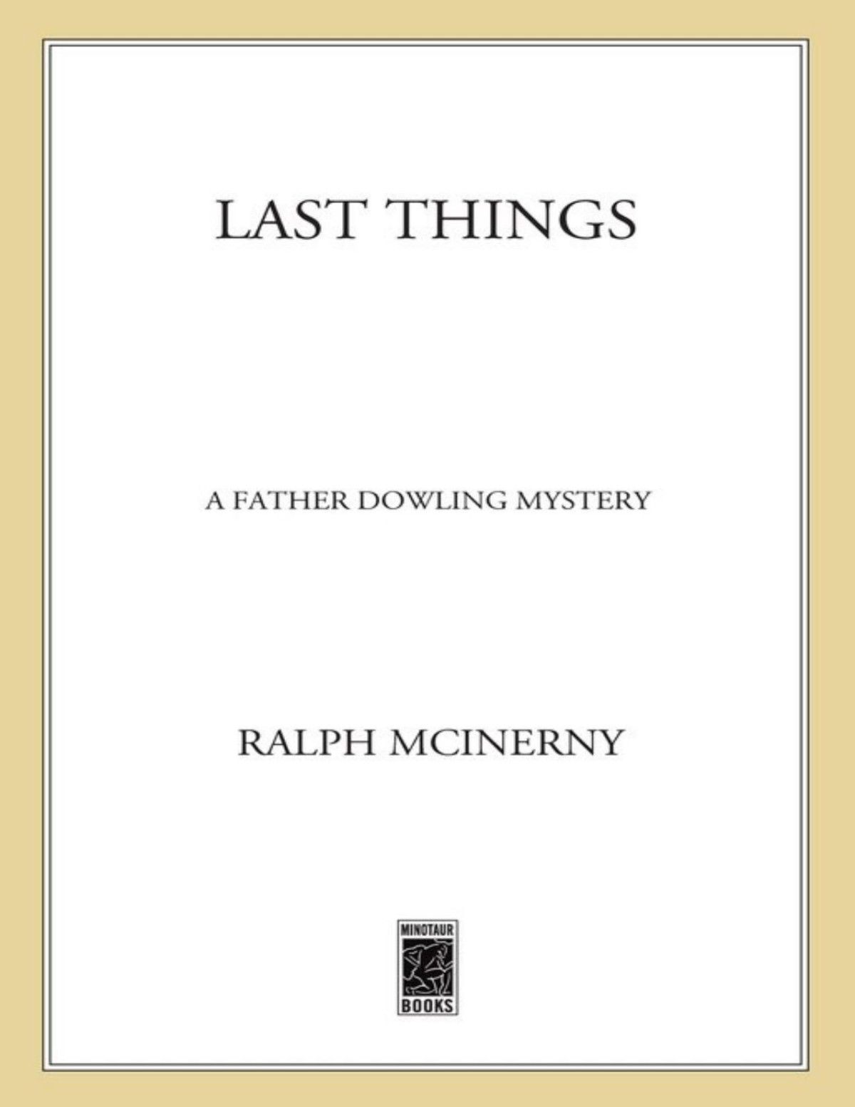 Last Things Ralph Mcinerny
