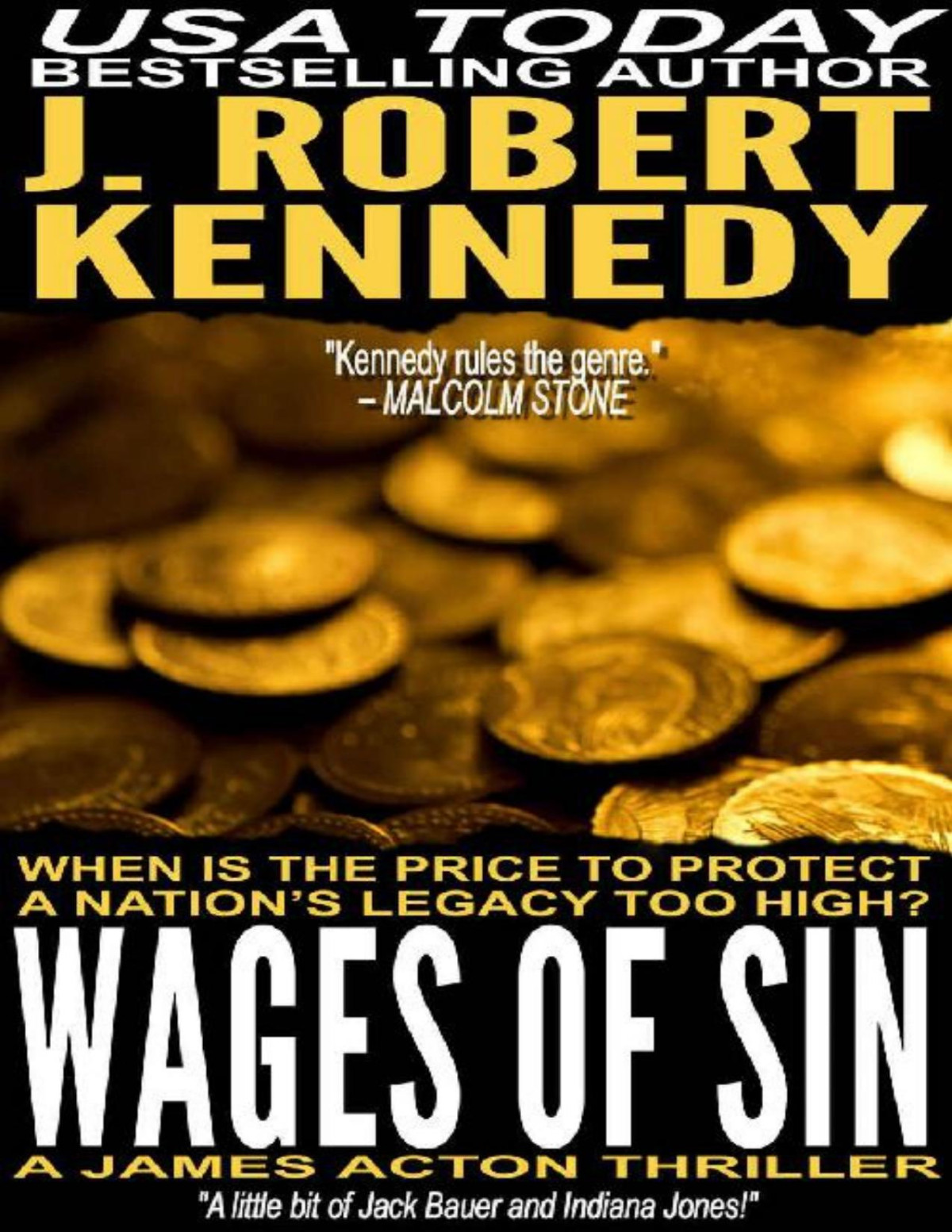 Wages Of Sin A James Acton Thriller 17 James Acton Thrillers J Robert Kennedy