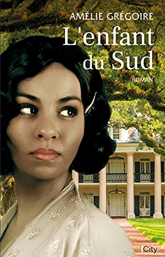 Lenfant Du Sud Amlie Grgoire