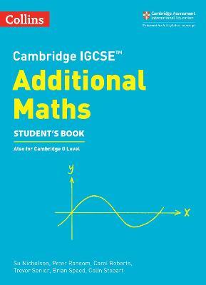 Cambridge Igcse Additional Maths Student Book Cambridge International Examinations Collins Uk