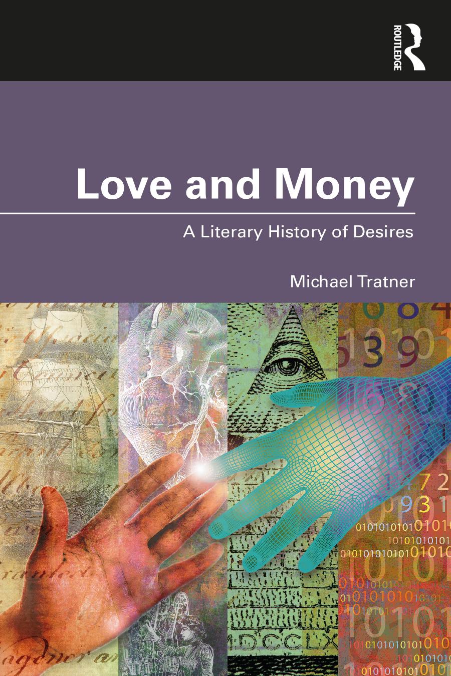Love And Money A Literary History Of Desires Michael Tratner