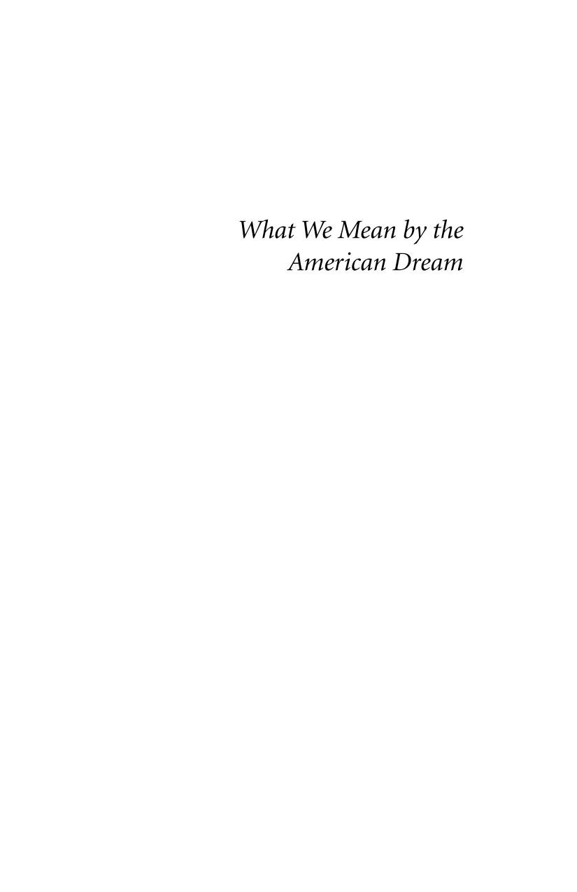 What We Mean By The American Dream Stories We Tell About Meritocracy Doron Taussig