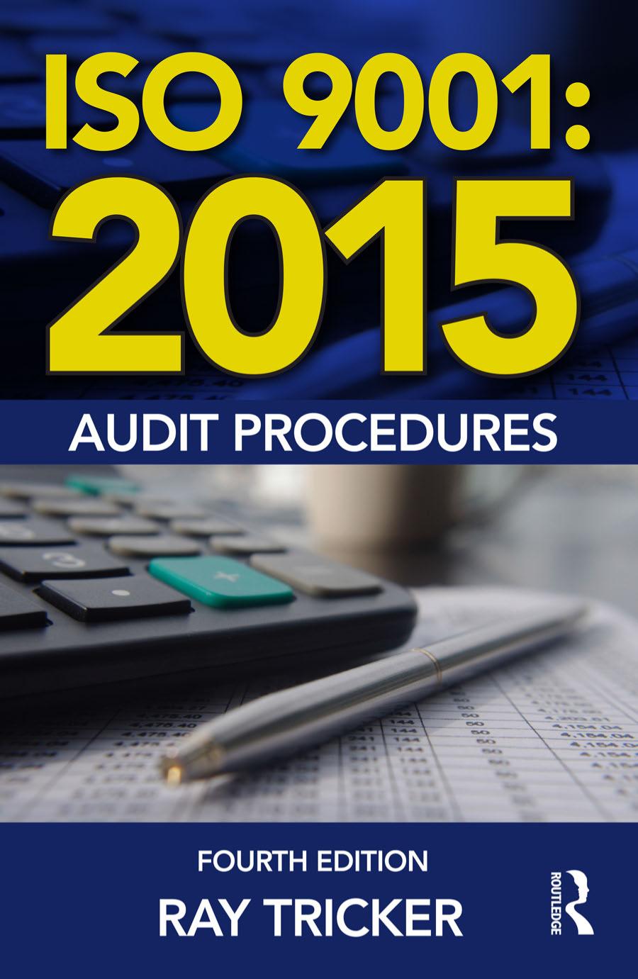 Iso 90012015 Audit Procedures 4th Edition Ray Tricker