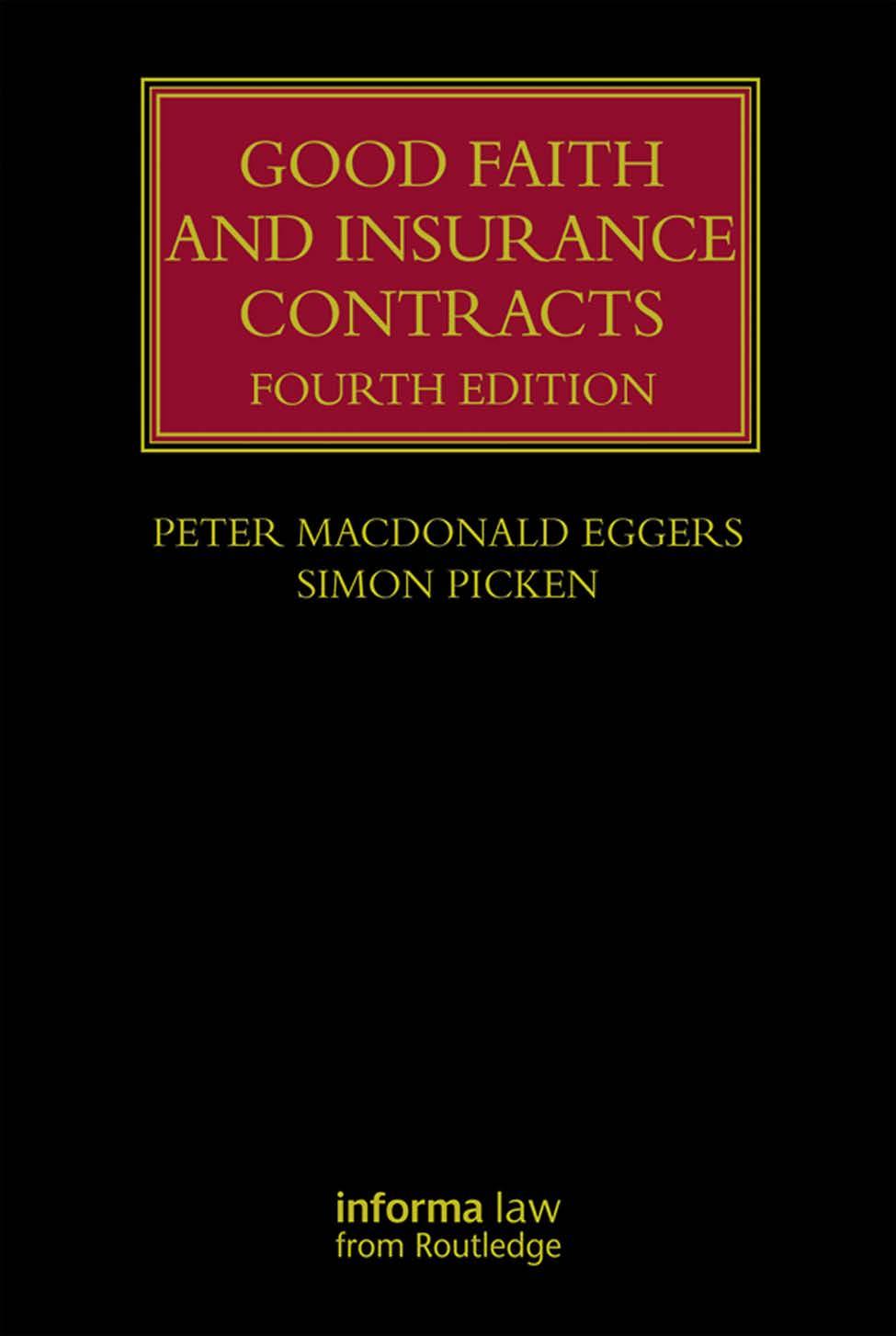 Good Faith And Insurance Contracts 4th Edition Peter Macdonald Eggers