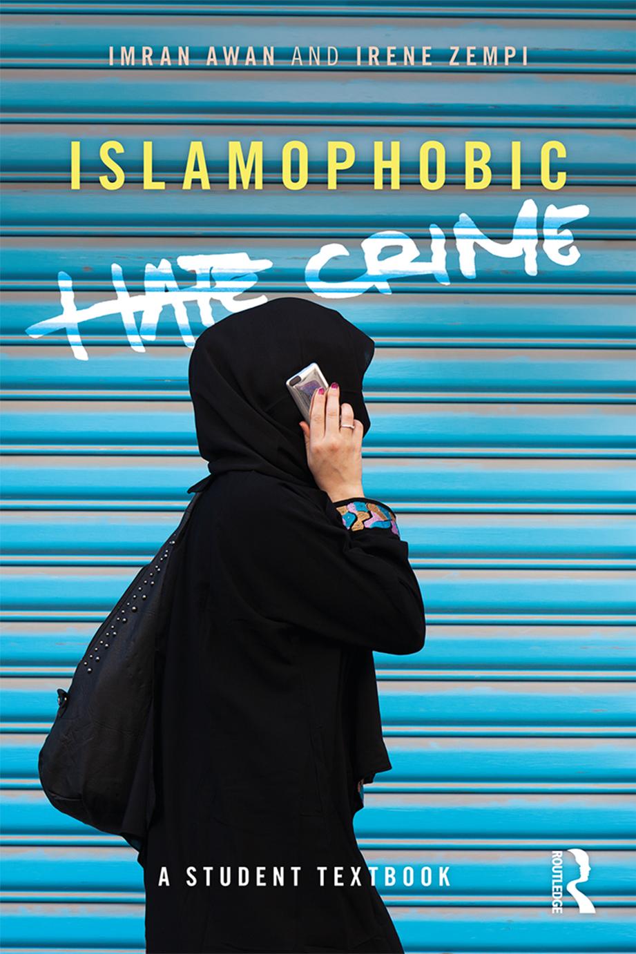 Islamophobic Hate Crime A Student Textbook Imran Awan Irene Zempi