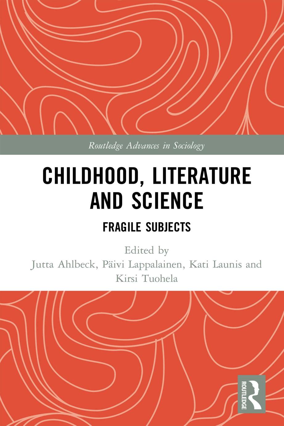 Childhood Literature And Science Fragile Subjects 1st Jutta Ahlbeck