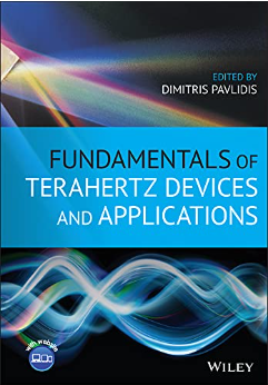 Fundamentals Of Terahertz Devices And Applications 1st Edition Dimitris Pavlidis Editor