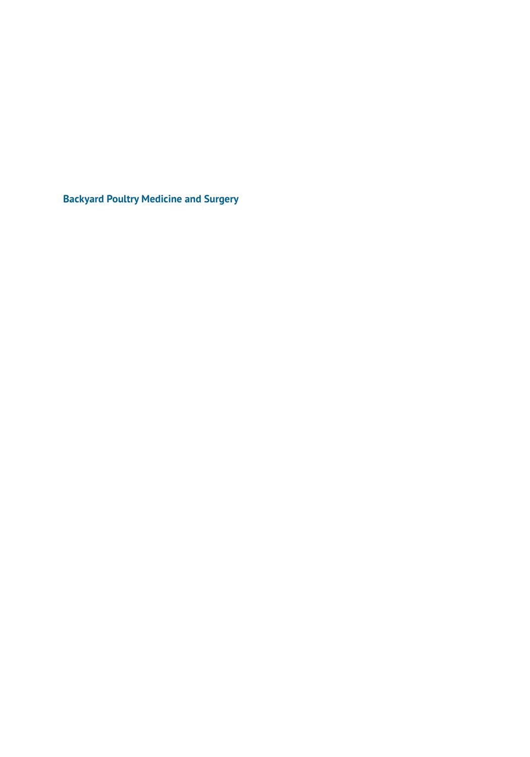 Backyard Poultry Medicine And Surgery A Guide For Veterinary Practitioners 2nd Edition Cheryl B Greenacre Editor