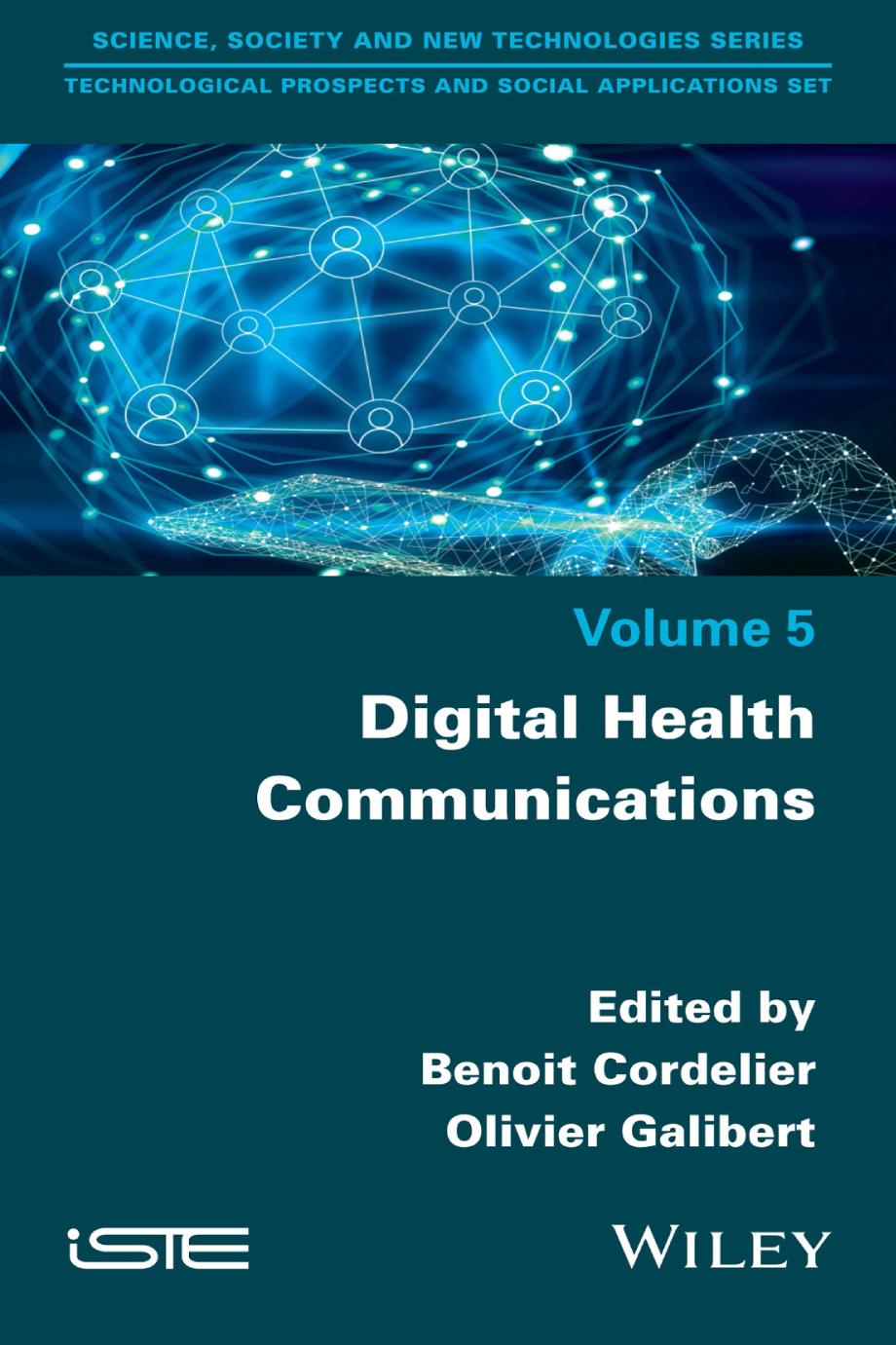 Digital Health Communications 1st Edition Benoit Cordelier Olivier Galibert