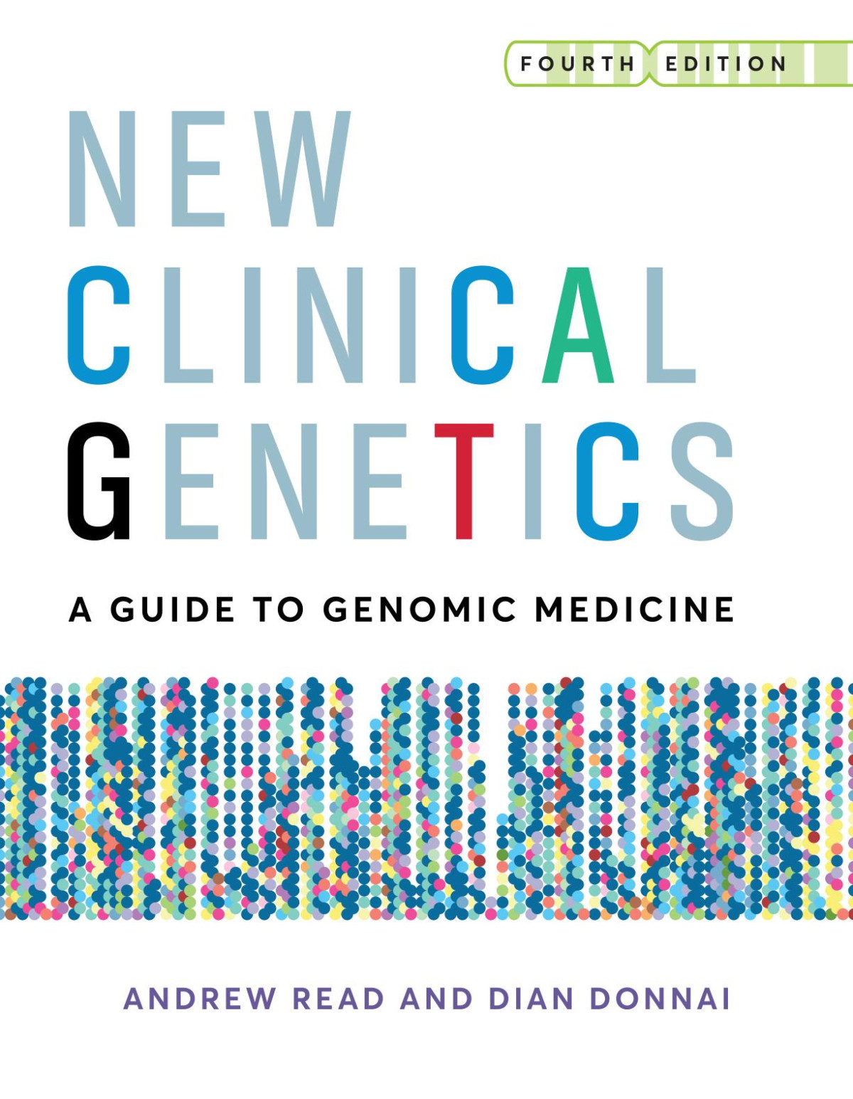 New Clinical Genetics Fourth Edition 4th Edition Andrew Read