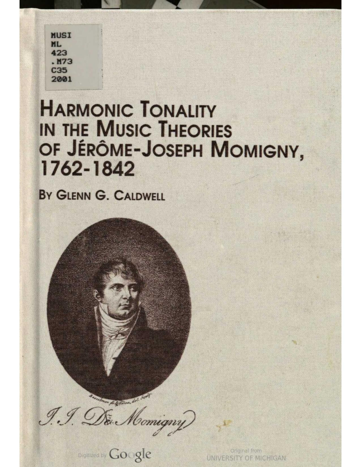 Harmonic Tonality In The Music Theories Of Jeromejoseph Momigny 17621842 Studies In The History And Interpretation Of Music Illustrated Edition Caldwell