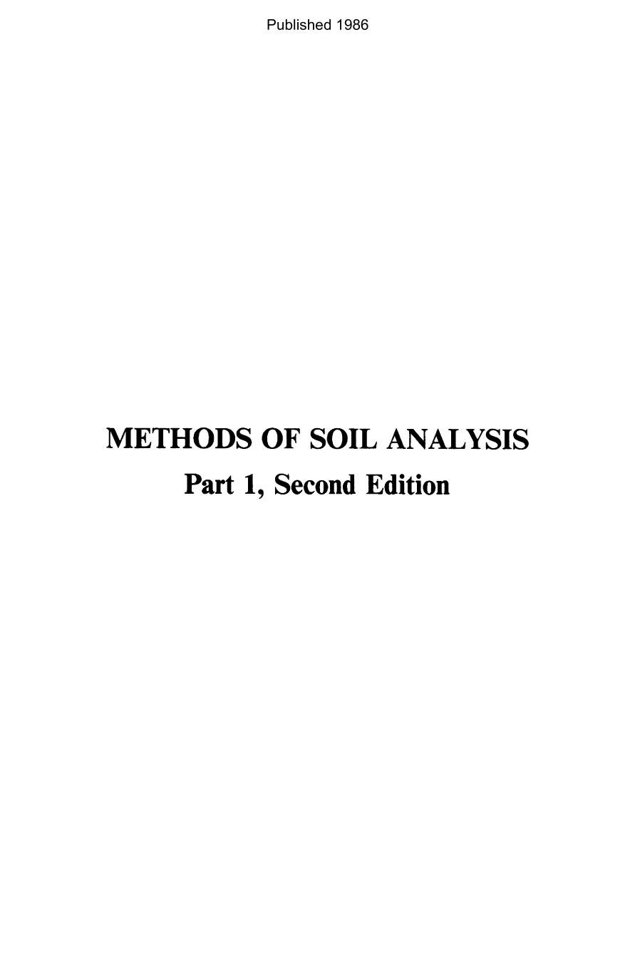 Methods Of Soil Analysis Physical Mineralogical Methods Sssa Book Series No 5 2 Ed Reprint R H Miller Editor Arnold Klute Editor C A Black Editor Albert Lee Page Editor