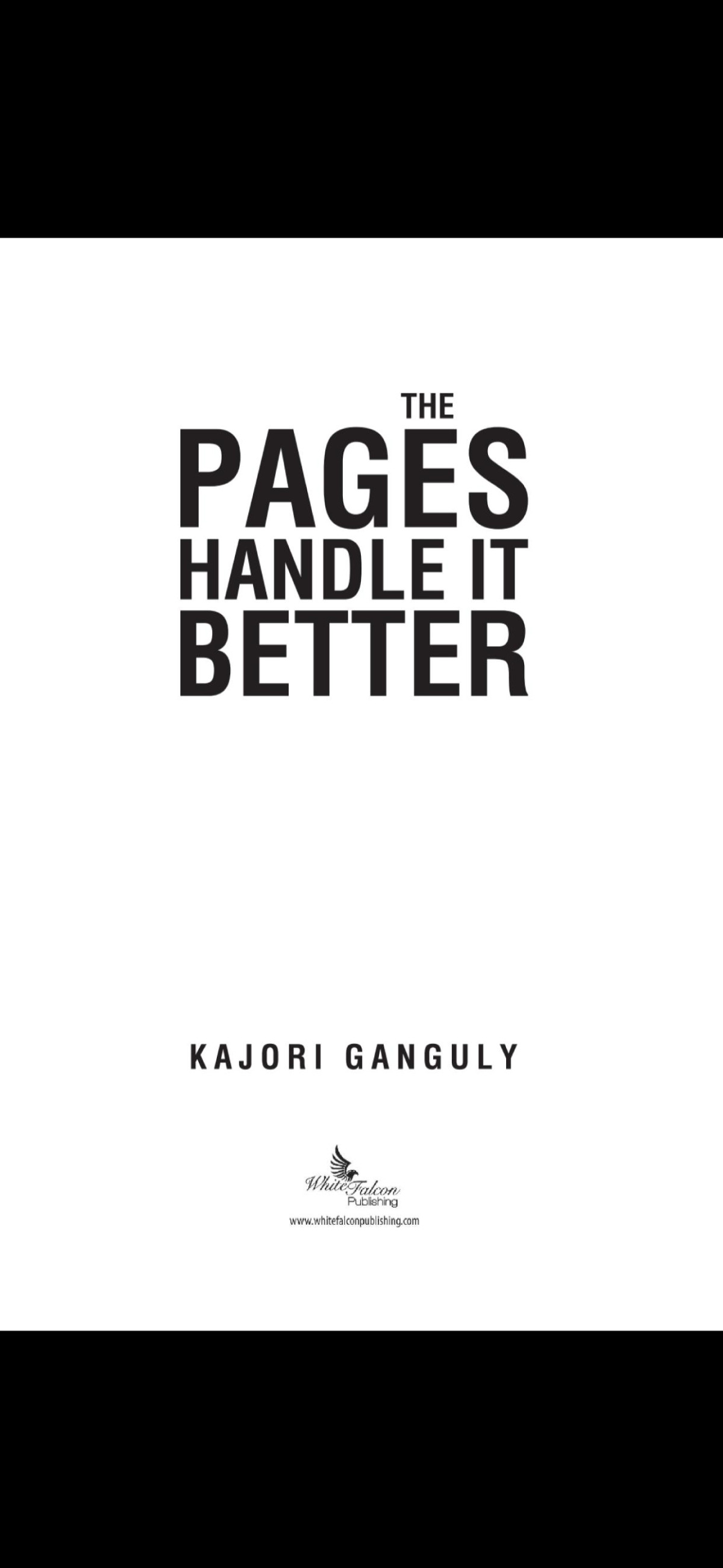 The Pages Handle It Better First Kajori Ganguly
