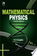 Mathematical Physics 4th Edn Bd Gupta Scanned Copy B D Gupta