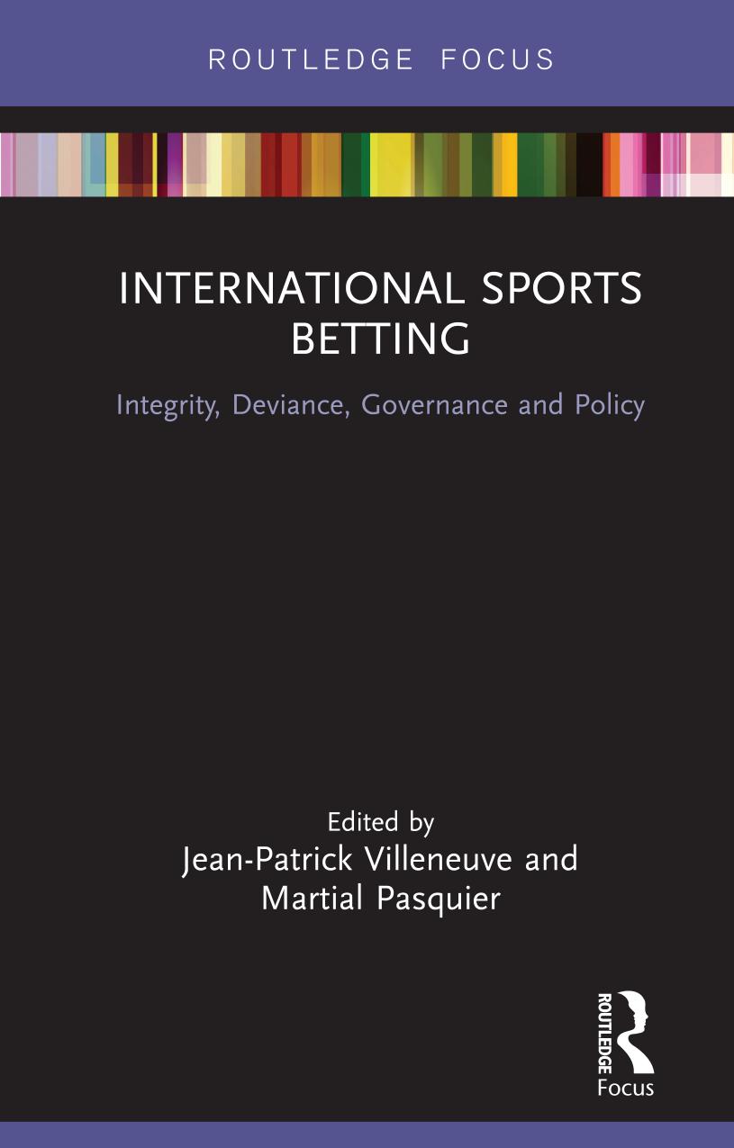 International Sports Betting Integrity Deviance Governance And Policy Jeanpatrick Villeneuve