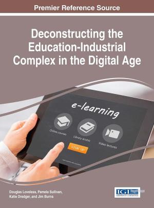 Deconstructing The Educationindustrial Complex In The Digital Age Douglas Loveless
