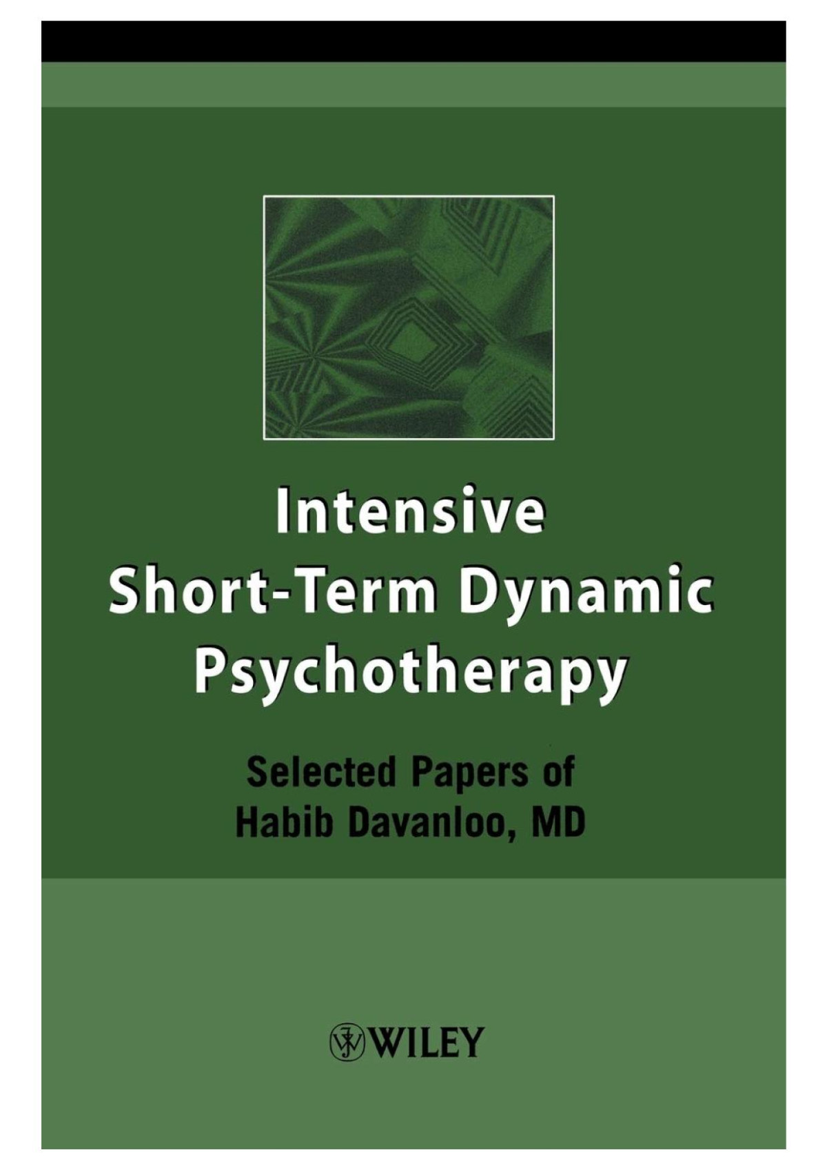 Intensive Shortterm Dynamic Selected Papers Of H Davanloo 1st Edition Habib Davanloo