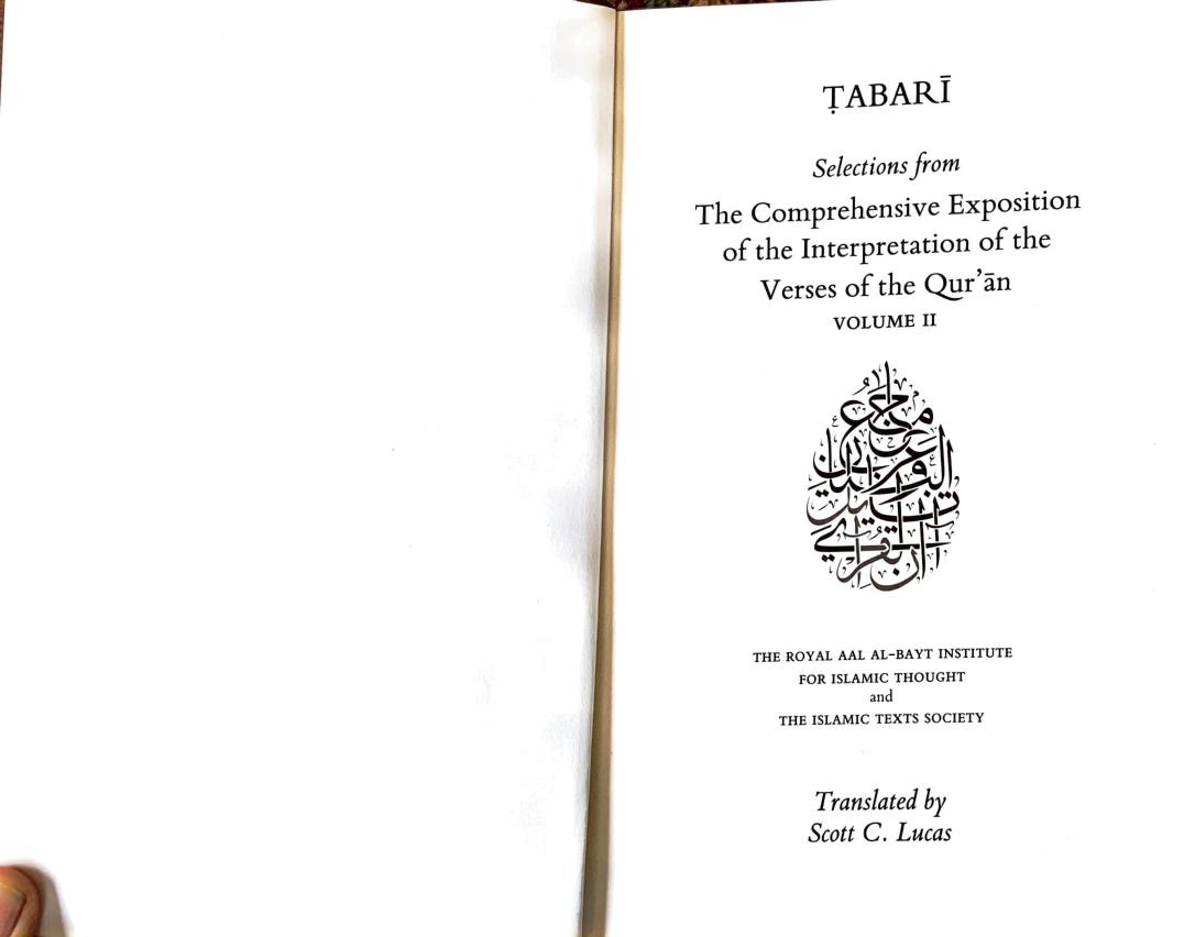 Selections From The Comprehensive Exposition Of The Interpretation Of The Verses Of The Quran Volume Ii Abu Jafar Muhammad B Jarir Altabari