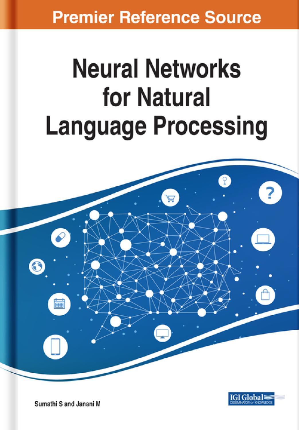 Neural Networks For Natural Language Processing Sumathi S Janani M