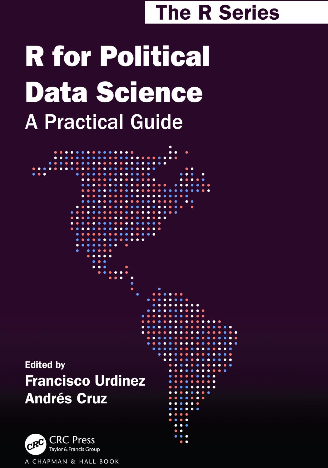 R For Political Data Science A Practical Guide Francisco Urdinez