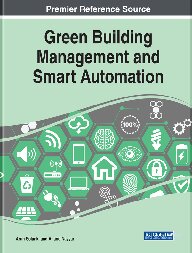 Green Building Management And Smart Automation Arun Solanki Anand Nayyar