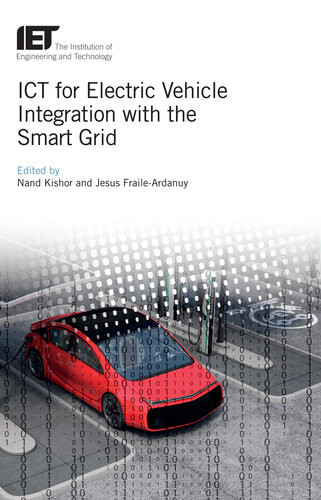 Ict For Electric Vehicle Integration With The Smart Grid Nand Kishor