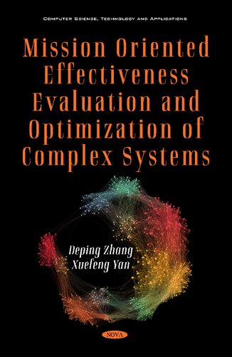 Mission Oriented Effectiveness Evaluation And Optimization Of Complex Systems Deping Zhang
