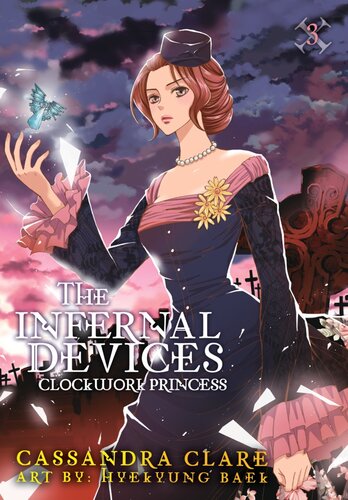 The Infernal Devices Clockwork Prince Vol 3 Cassandra Clare Hyekyung Baek