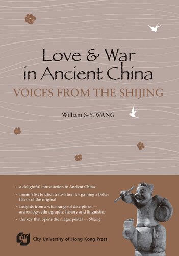 Love And War In Ancient China Voices From The Shijing William Sy Yang