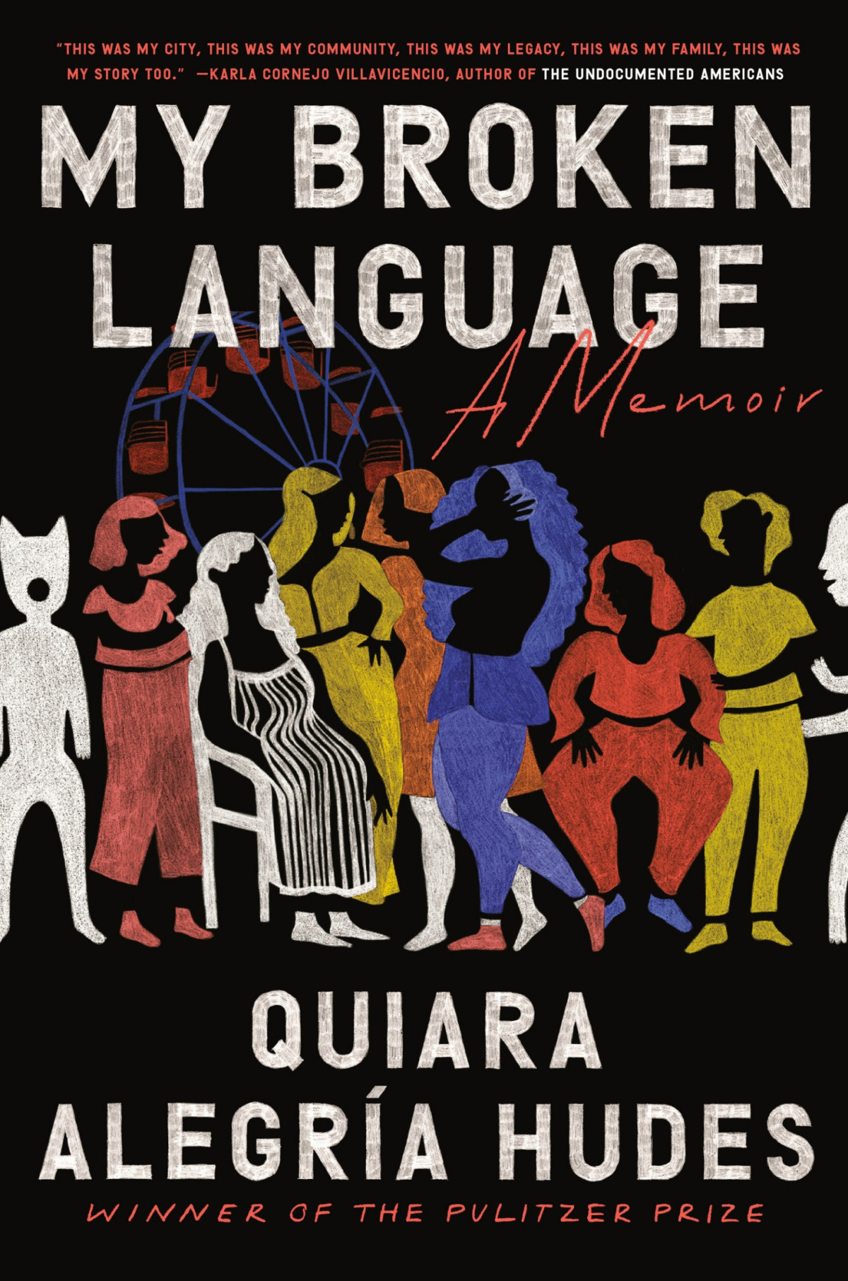 My Broken Language Quiara Alegra Hudes