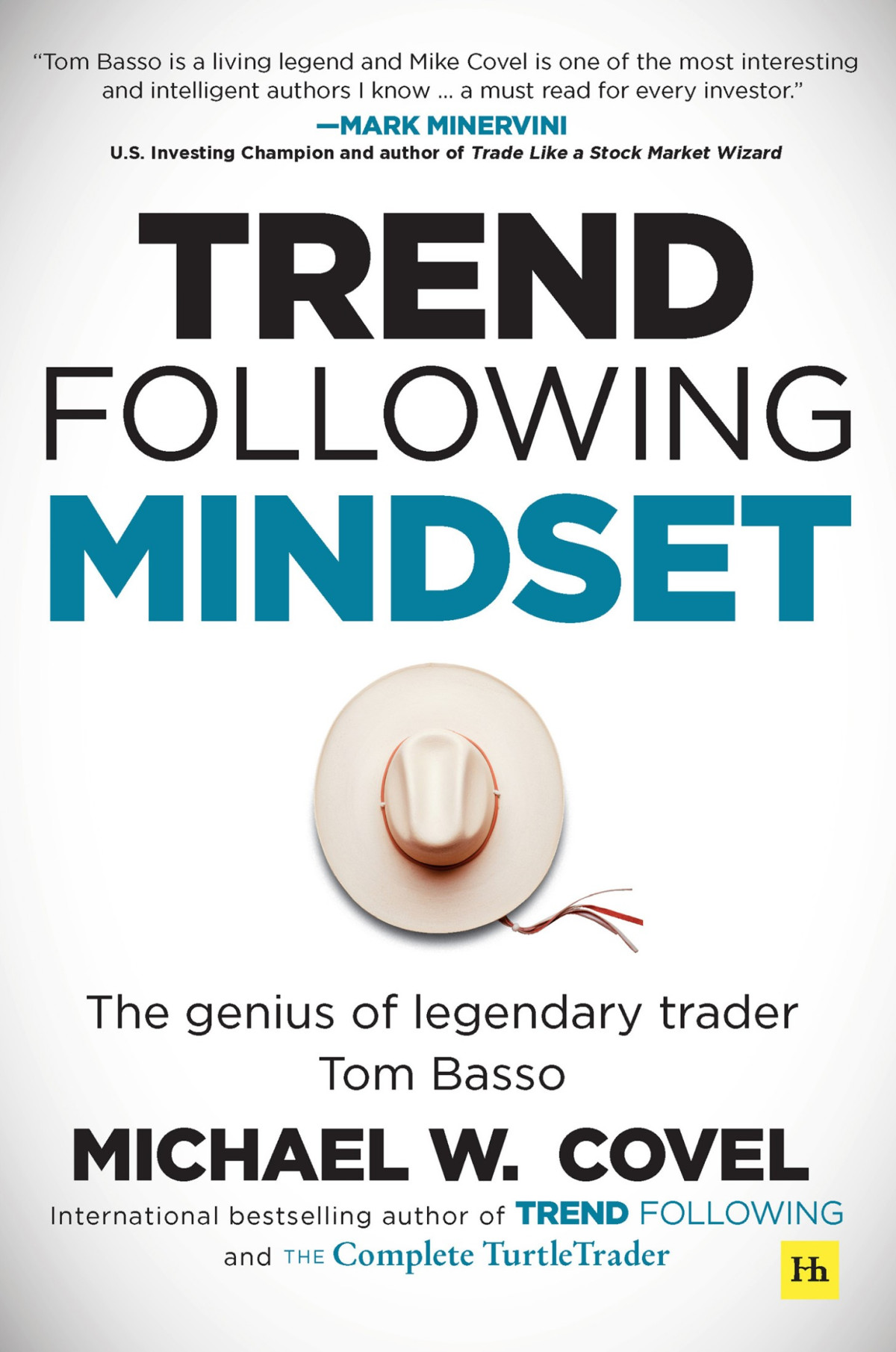Trend Following Mindset Michael Covel
