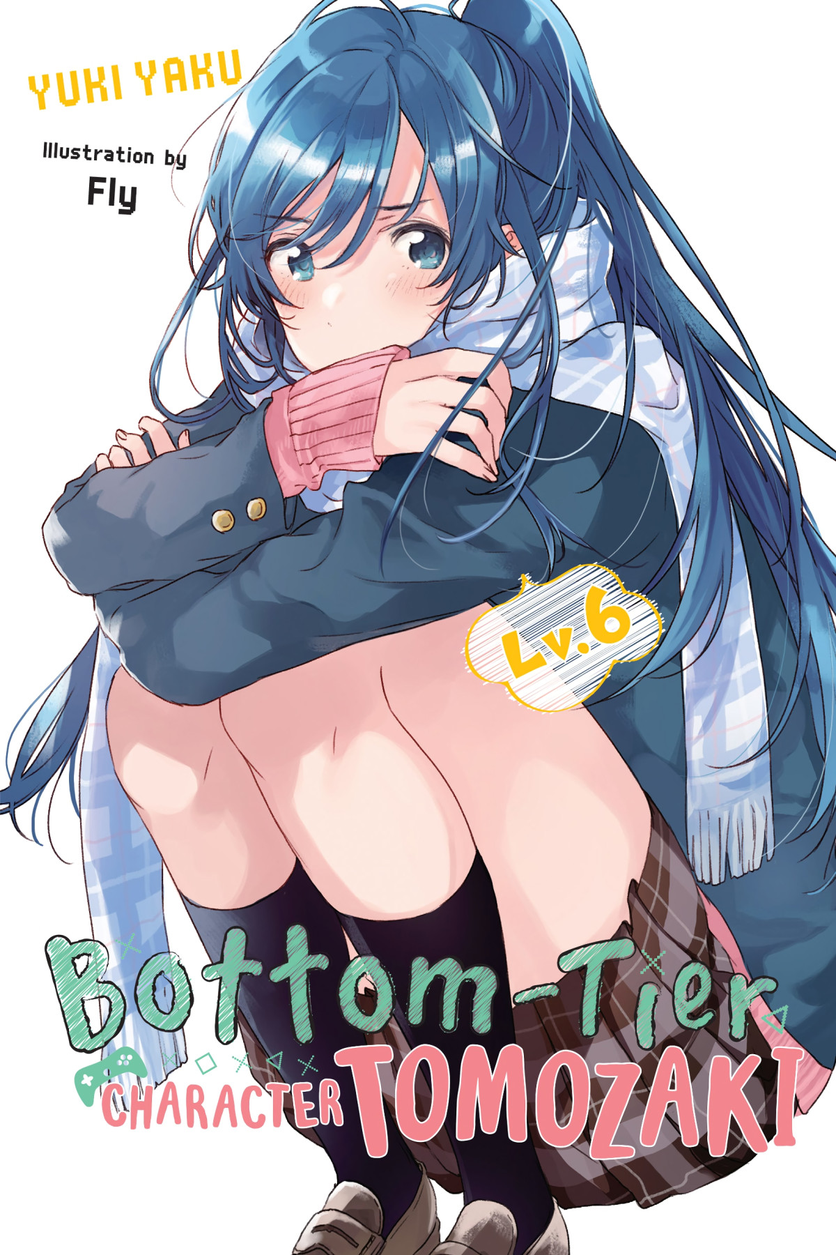 Bottomtier Character Tomozaki Vol 6 Yuki Yaku And Fly