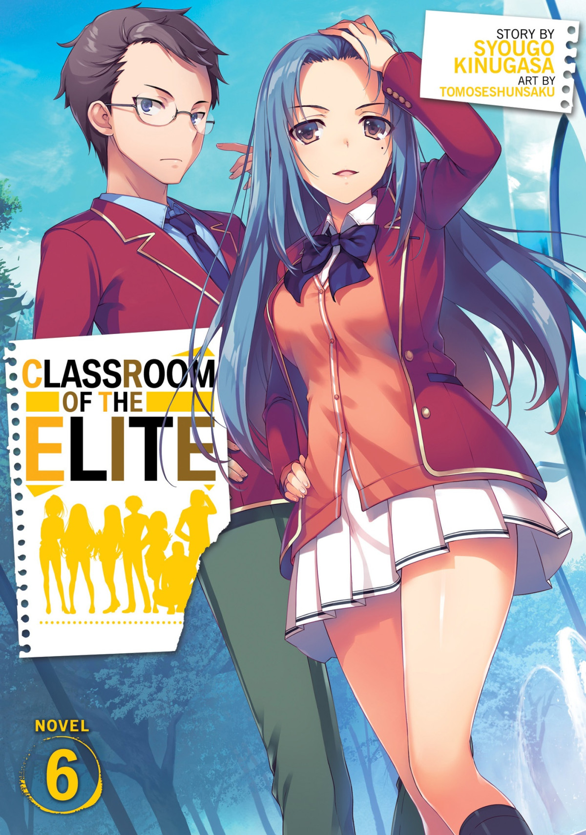 Classroom Of The Elite Light Novel Vol 6 Syougo Kinugasa