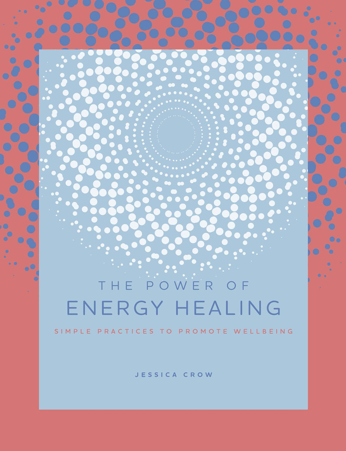 The Power Of Energy Healing Victor Archuleta