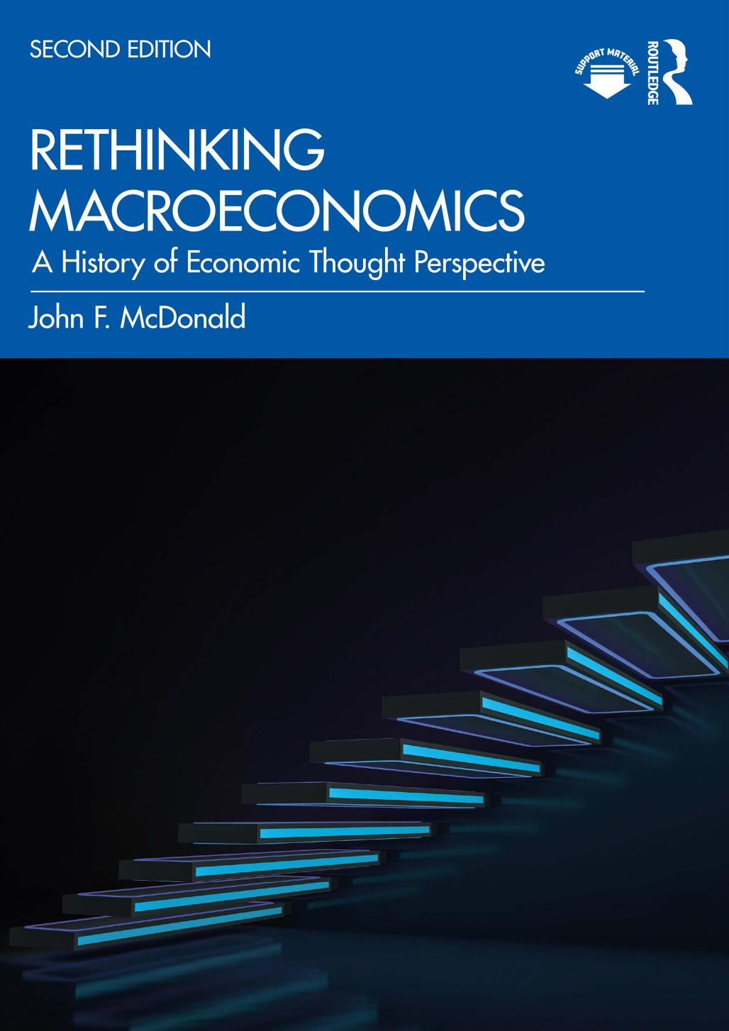 Rethinking Macroeconomics A History Of Economic Thought Perspective Second Edition John F Mcdonald