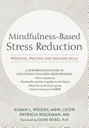 Mindfulnessbased Stress Reduction Susan L Woods Patricia Rockman