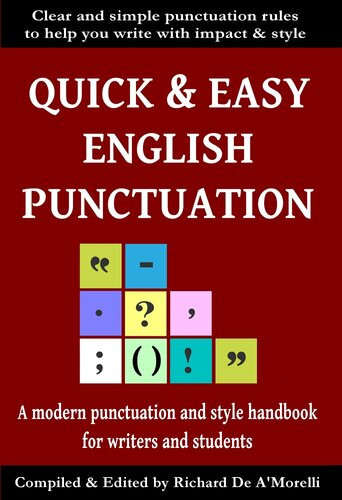 Quick Easy English Punctuation Richard De Amorelli