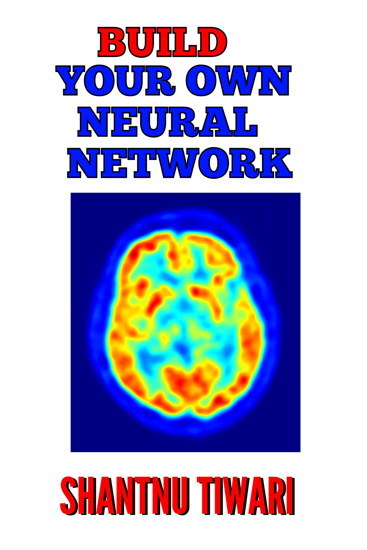 Build Your Own Neural Network In Python Shantnu Tiwari