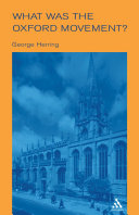 What Was The Oxford Movement Outstanding Christian Thinkers Paperback Continuum 1st Herring