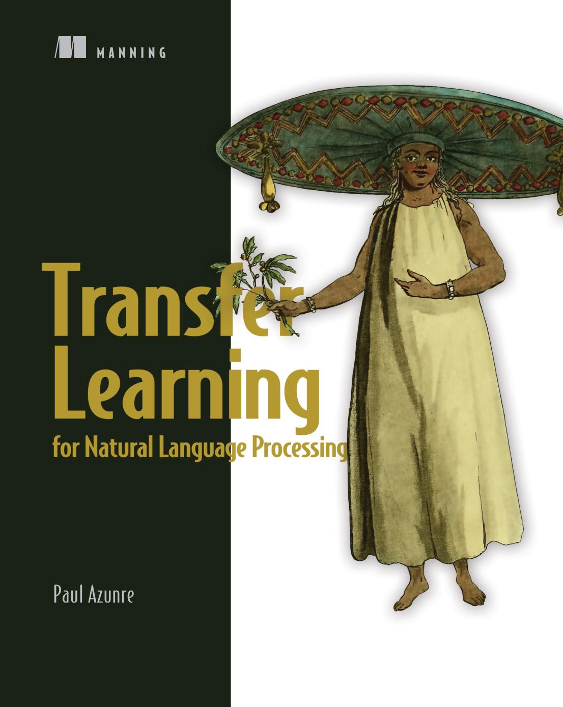 Transfer Learning For Natural Language Processing 1st Edition Paul Azunre