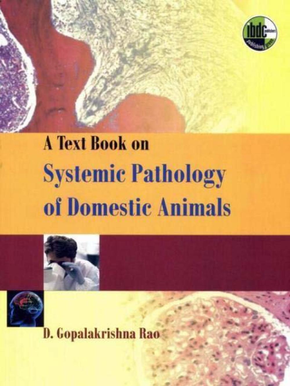 A Textbook On Systemic Pathology Of Domestic Animals D Gopalakrishna Rao