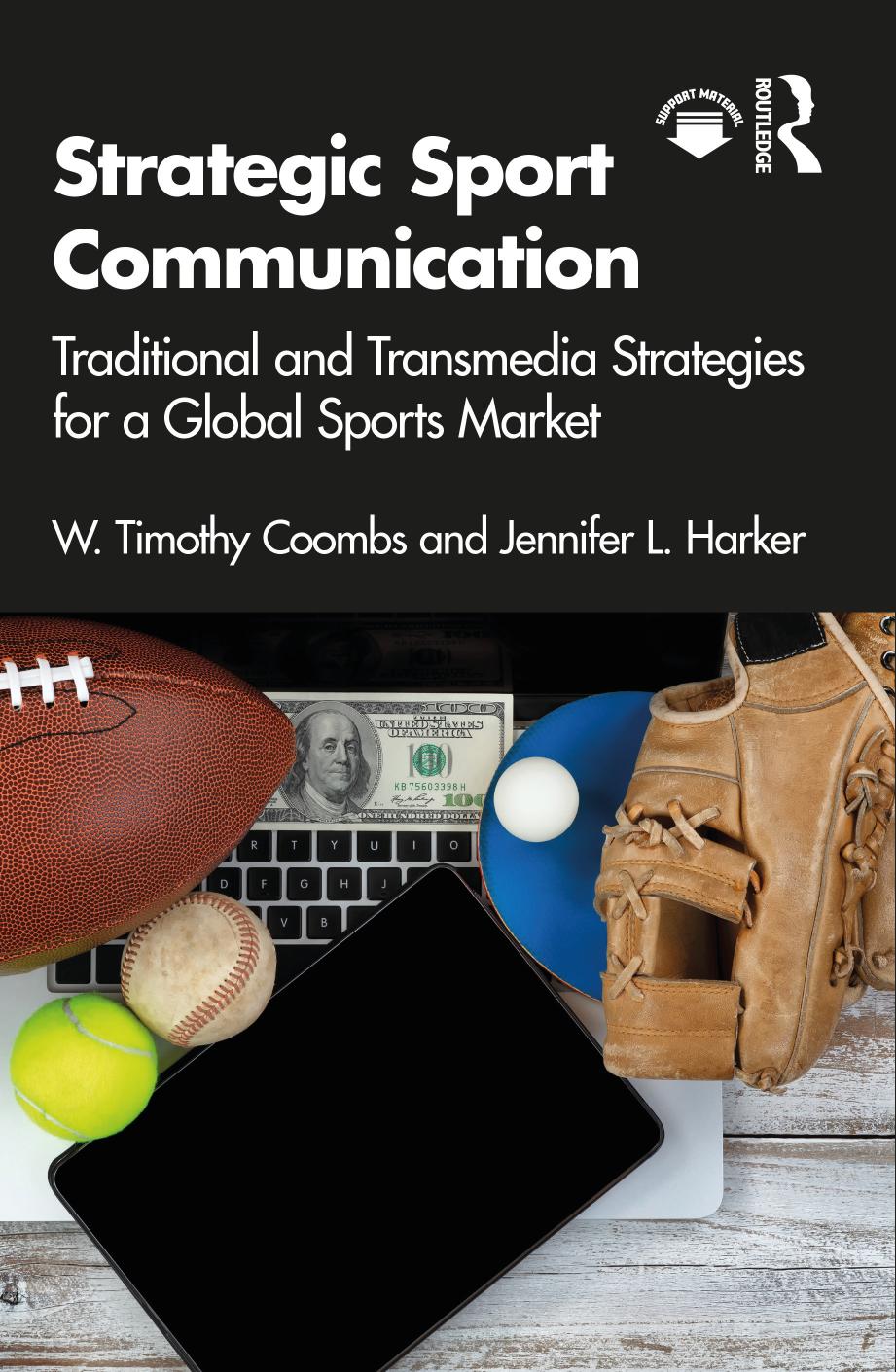 Strategic Sport Communication W Timothy Coombs Jennifer L Harker