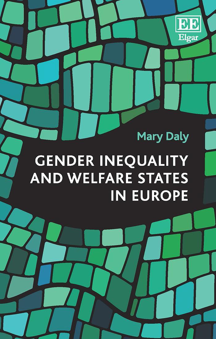 Gender Inequality And Welfare States In Europe Mary Daly
